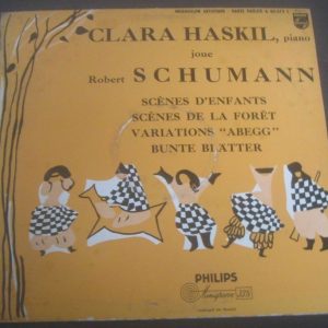 Haskil – Schumann : Scenes d’enfants / Scenes de la Foret Philips L 00.372 L LP