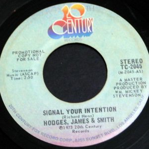 Hodges, James & Smith – Signal Your Intention 7″ promo funk soul 1973