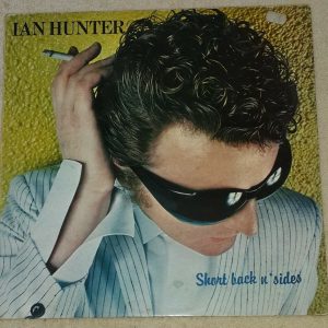 Ian Hunter ‎– Short Back N’ Sides  Chrysalis ‎CHR 1326 LP