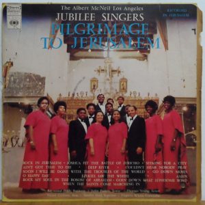 Jubilee Singers – Pilgrimage To Jerusalem LP The Albert McNeil Los Angeles RARE