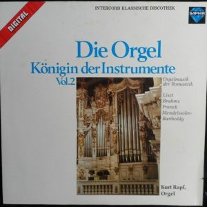 KURT RAPF – Die orgel königin der instrumente Vol 2 SAPHIR INT 120.971 LP