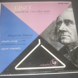 LISZT Concerto 1 / Hungarian Fantasy Arrau / Ormandy COLUMBIA ML 4665 6 Eye lp