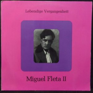 Lebendige Vergangenheit LV 109 LP MIGUEL (MICHELE) FLETA II Opera classical