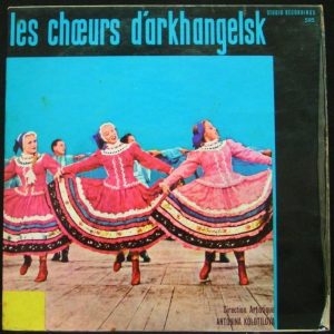 Les Choeurs D’Arkhangelsk Serguei TCHERNOBAI Antonina Kolotilova LP ISRAEL rare
