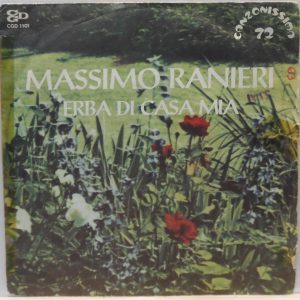 Massimo Ranieri – Erba Di Casa Mia / L’Infinito 7″ 1972 Italy Vocal pop CGD