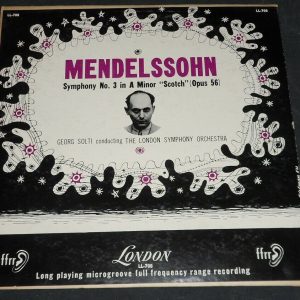 Mendelssohn Symphony No. 3  ” Scotch ”   Solti  London LL 708 lp EX