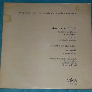 Milhaud Symphonie No 3  2 Piano Concerto Brasseur Marika Joy Vega C 30 A 355 LP