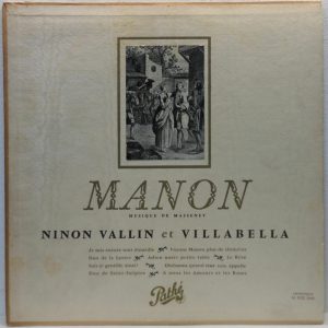 Ninon Vallin et Villabella – Manon – Musique de massenet LP Pathe 33 PCX 5002