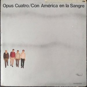 Opus Cuatro – Con América En La Sangre LP 12″ Argentina Jazz Folk 1971 TROVA