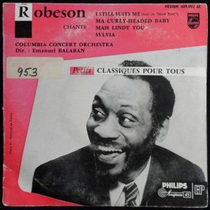 Paul Robeson – I Still Suits Me / Ma Curly-Headed Baby / Mah Lindy You / Sylvia
