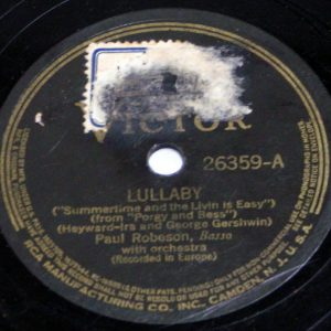Paul Robeson – Lullaby  It takes a Long pull to get there 78 RPM VICTOR 26359
