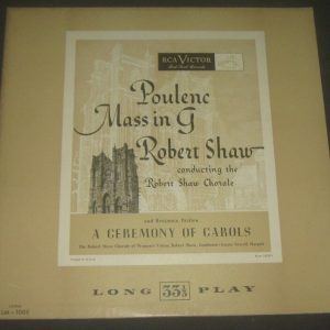 Polene Mass in G Britten A Ceremony of Carols Robert Shaw Chorale RCA LM 1088 LP