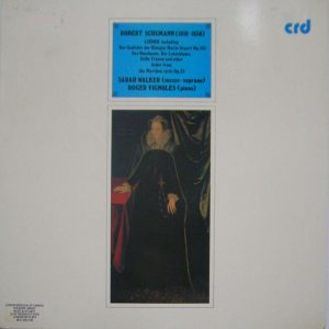 ROBERT SCHUMANN – Songs by SARAH WALKER Roger Vignoles LP CRD 1101 gatefold