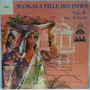 Shankar Jaikishan – Mangala Fille Des Indes Vol. 6 Film Junglee 7″ EP Indian