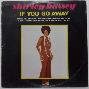 Shirley Bassey – If You Go Away – Big Spender LP RARE ISRAEL UNIQUE PRESSING