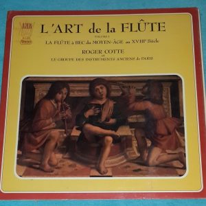 The Art of the Flute Roger Cotte  Arion ‎30 A 070 LP