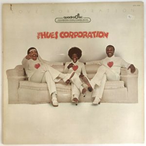 The Hues Corporation – Love Corporation LP 1975 USA Funk Disco Quadraphonic