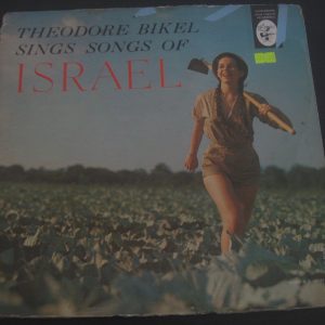 Theodore Bikel ‎– Sings Songs Of Israel  Elektra ‎EKL-132 USA LP Jewish