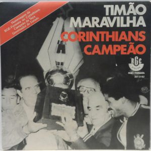 Timão Timao Maravilha – Corinthians Campeao 7″ Rare Brazil Samba 1977 RGE