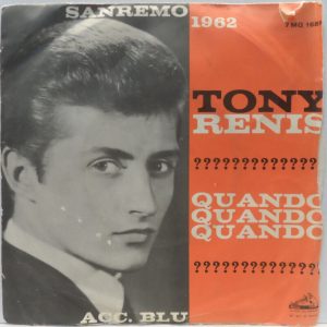 Tony Renis ‎- Quando, Quando, Quando / Blu 7″ Italy pop 1962 SANREMO San Remo