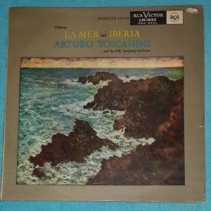 Toscanini – Debussy / La Mer And Iberia RCA Victor Red Seal ‎LM-1833 LP ED1