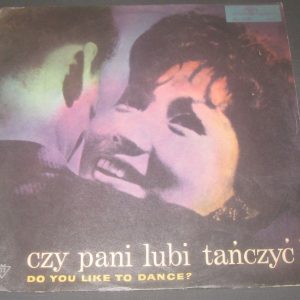 Various ‎Czy Pani Lubi Tańczyć ?  Muza ‎– XL 0281 LP Poland  Easy Listening