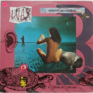 WAX – American English LP 1987 RCA PL71430 rare Israel Israeli pressing