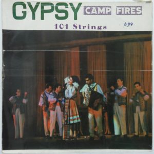 101 Strings – Gypsy Camp Fires LP Easy listening Rare Israel Pressing Diff cover
