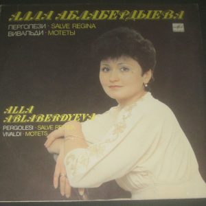 Ablaberdyeva – Soprano Pergolesi – Salve Regina Vivaldi – Motets Melodiya LP EX