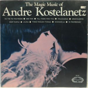 Andre Kostelanetz – The Magic Of Andre Kostelanetz LP Easy Listening Hallmark