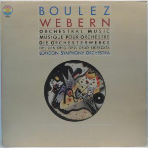 Boulez / London Symphony Orchestra – Webern: Orchestral Music LP CBS 76911