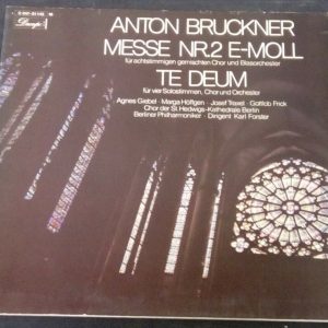 Bruckner Mass In E Minor Te Deum Forster HMV Dacapo 1 C 047-01 142 M  LP EX