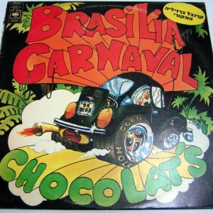 Chocolat’s – Brasilia Carnaval LP rare Israel Israeli Press car on cover samba