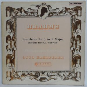 Columbia 33CX 1536 BRAHMS – Symphony No. 3 KLEMPERER / Philharmonia Orchestra LP