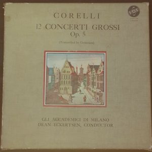 Corelli ‎- 12 Concerti Grossi  Eckertsen VOX SVBX 538 3 lp Box