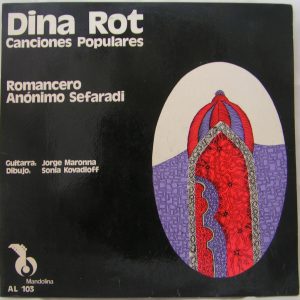 DINA ROT – Canciones Populares Romancero Anonimo Sefaradi LP Argentina Rare