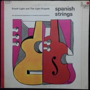 ENOCH LIGHT & THE LIGHT BRIGADE – SPANISH STRINGS LP Easy Listening instrumental
