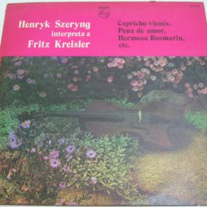 FRITZ KREISLER – Capricho Vienes Pena De Amor HENRY SZERYNG CHARLES REINER LP