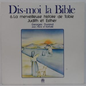 Goerges Durand, Jean-Pierre et Nathalie – Tell Me The Bible LP 12″ France 1981