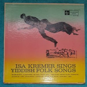 Isa Kremer Sings Yiddish Folk Songs CG Y604 LP 1960  Jewish