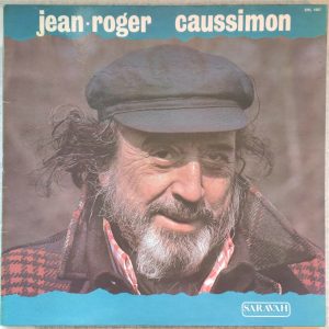 Jean-Roger Caussimon – Jean-Roger Caussimon LP 1977 France Chanson Saravah