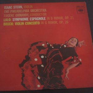 Lalo Symphonie Espagnole Bruch Violin Concerto Stern / Ormandy CBS 72307 LP ED1