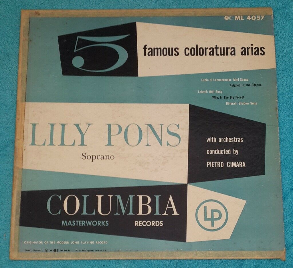 Lily Pons – Five Famous Coloratura Arias Pietro Cimara Columbia ML 4057 6-Eye LP