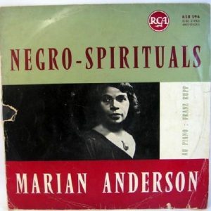 Marian Anderson – Negro Spirituals LP RCA 630 396 FRANZ RUPP France Pressing