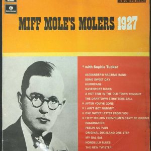 Miff Mole With Sophie Tucker – Miff Mole’s Molers 1927 LP Jazz Dixieland UK