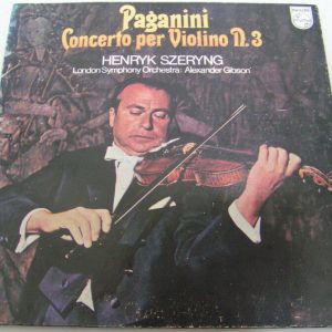 PAGANINI – Concerto for Violin no. 3 HENRYK SZERYNG LSO Alexander Gibson Philips