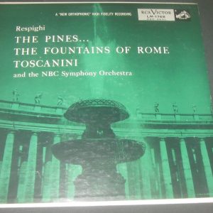 Respighi Pines Of Rome / Fountains Of Rome Toscanini RCA LM 1768 USA 1955 LP EX