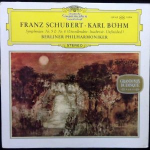SCHUBERT – Symphony No. 5 & No. 8 BERLINER PHILHARMONIKER KARL BOHM DGG 139 162