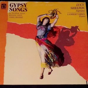 Shelton / Orkis ‎– Gypsy Songs  Dvorak Wolf Rossini Liszt Verdi Nonesuch ‎lp