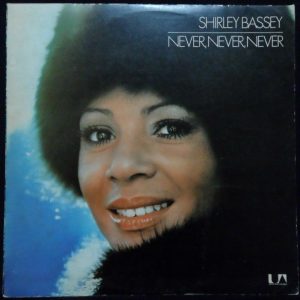 Shirley Bassey – Never, Never, Never LP 1973 Rare Israel Israeli press UAG 29471